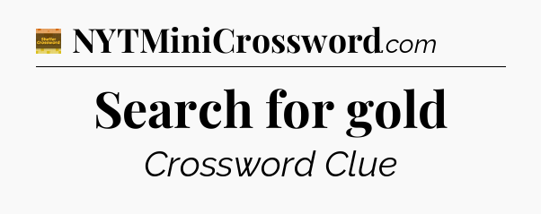 Search for gold - Eugene Sheffer Crossword