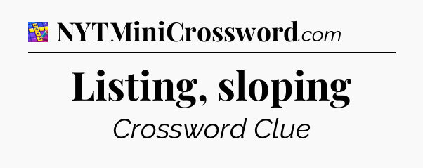 Listing, sloping Codycross