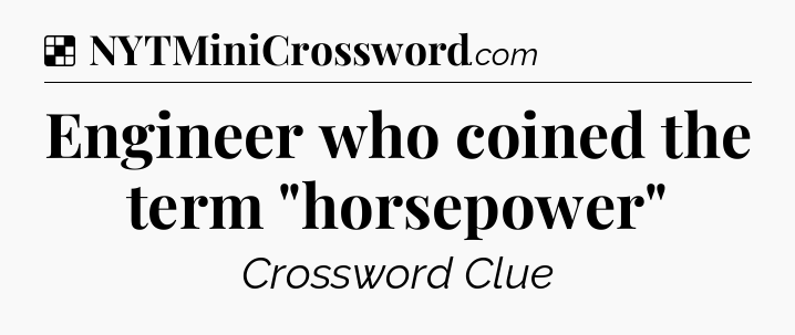 Solution: Engineer who coined the term 