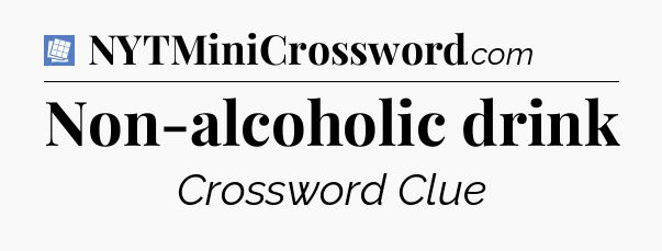 Non-alcoholic drink Puzzle Page Crossword Clue