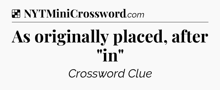 Solution: As originally placed, after 