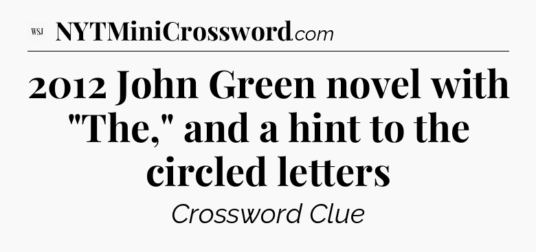 2012 John Green novel with 