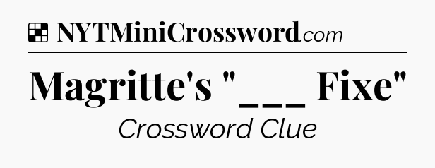 Solution: Magritte's 