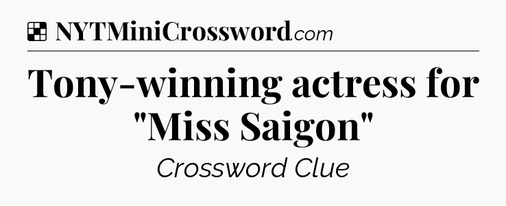 Solution: Tony-winning actress for 
