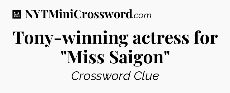 Tony-winning actress for 