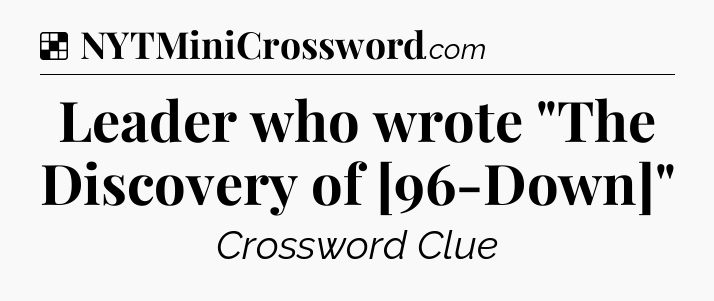 Solution: Leader who wrote 