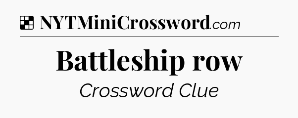 Solution: Battleship row - NYT Crossword