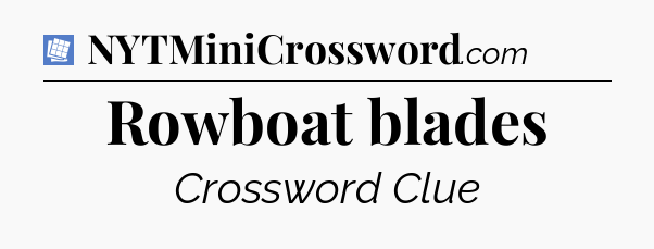 Rowboat blades Puzzle Page Crossword Clue