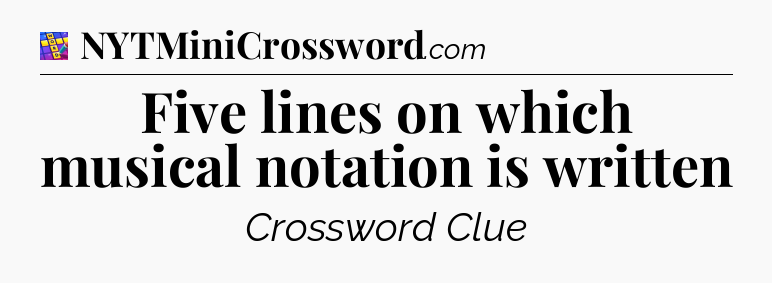 Five lines on which musical notation is written Codycross