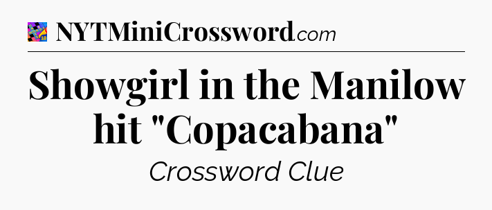 Showgirl in the Manilow hit 