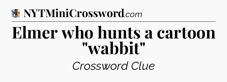 Elmer who hunts a cartoon 