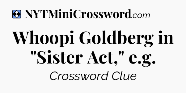 Solution: Whoopi Goldberg in 