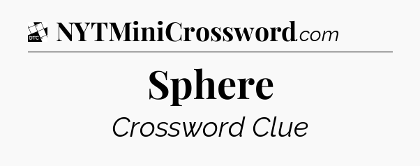 Sphere - Daily Themed Classic Crossword