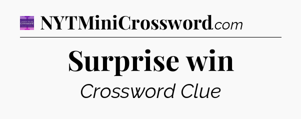 Surprise win - Thomas Joseph Crossword