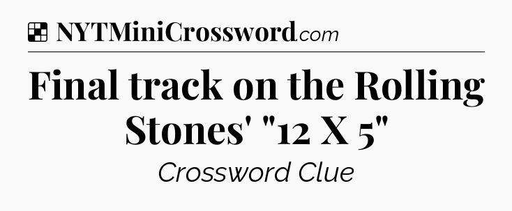 Solution: Final track on the Rolling Stones' 