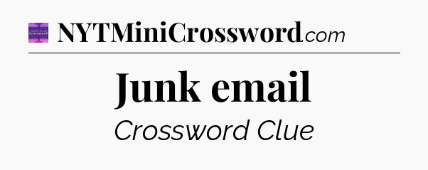 Junk email - Thomas Joseph Crossword