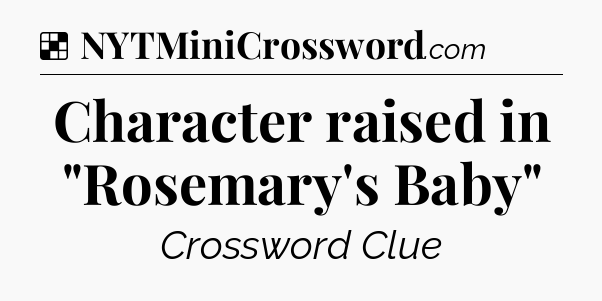 Solution: Character raised in 