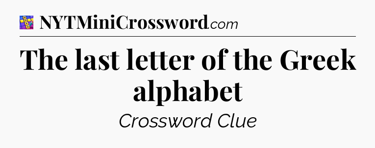 The last letter of the Greek alphabet Codycross