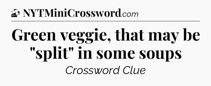 Green veggie, that may be 