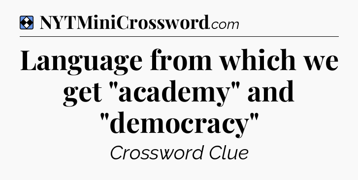 Solution: Language from which we get 