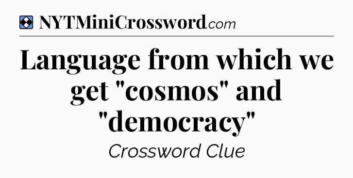 Solution: Language from which we get 