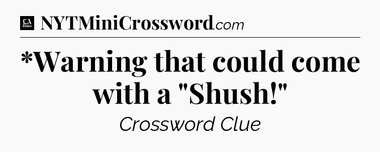 *Warning that could come with a 