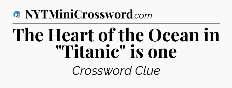 The Heart of the Ocean in 