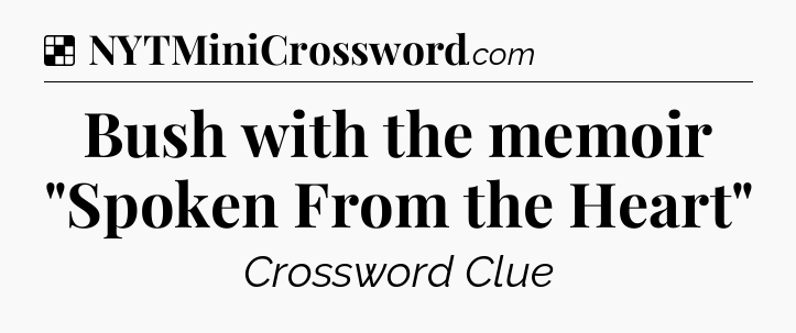 Solution: Bush with the memoir 