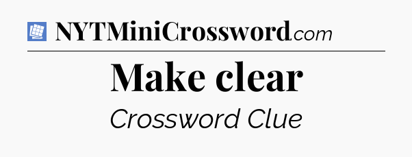 Make clear Puzzle Page Crossword Clue