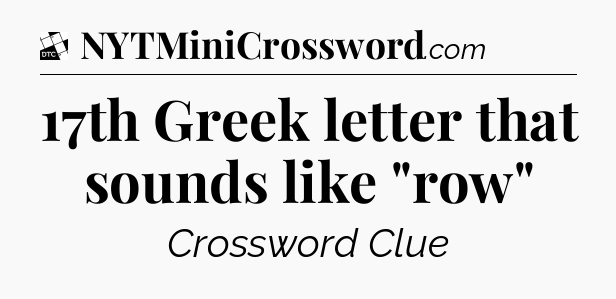 17th Greek letter that sounds like 