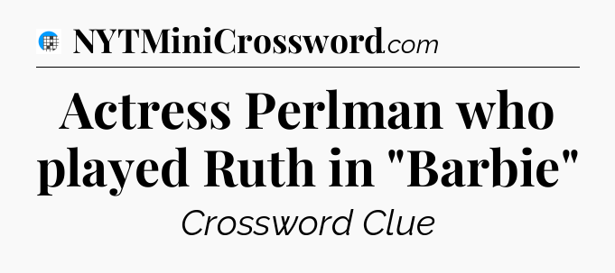 Actress Perlman who played Ruth in 