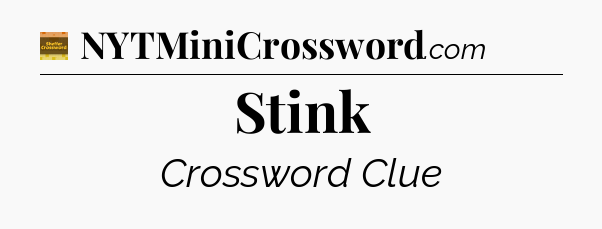 Stink crossword clue Eugene Sheffer