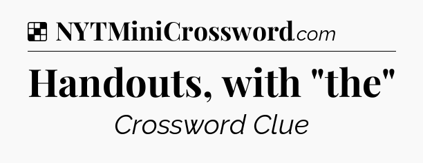 Solution: Handouts, with 