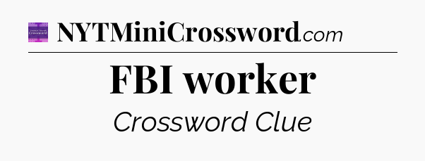 FBI worker - Thomas Joseph Crossword