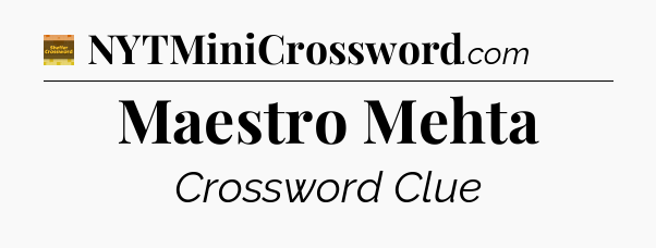 Maestro Mehta - Eugene Sheffer Crossword