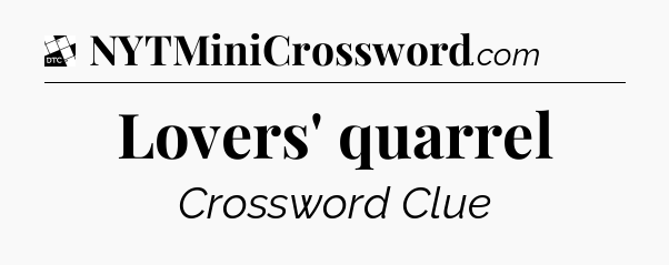 Lovers' quarrel - Daily Themed Classic Crossword