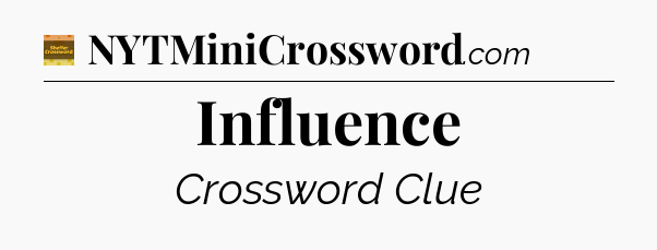 Influence crossword clue Eugene Sheffer