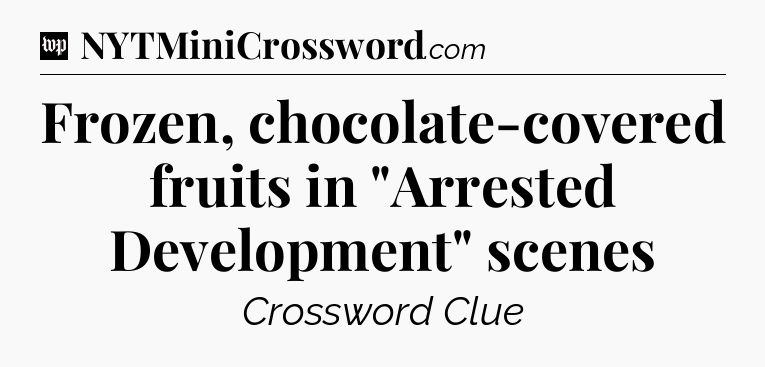 Frozen, chocolate-covered fruits in 