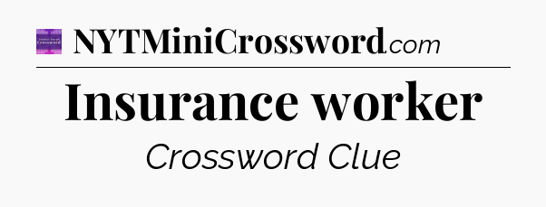 Insurance worker - Thomas Joseph Crossword