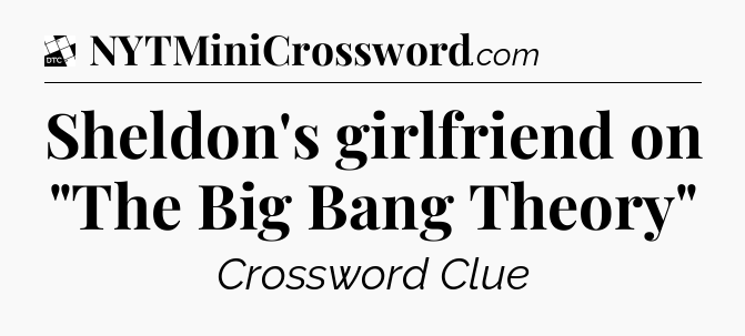 Sheldon's girlfriend on 