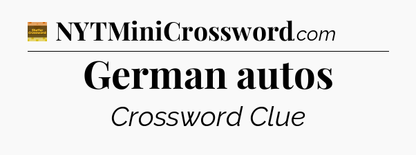 German autos - Eugene Sheffer Crossword