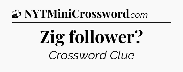 Zig follower - Daily Themed Classic Crossword