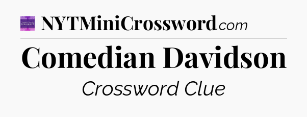 Comedian Davidson - Thomas Joseph Crossword