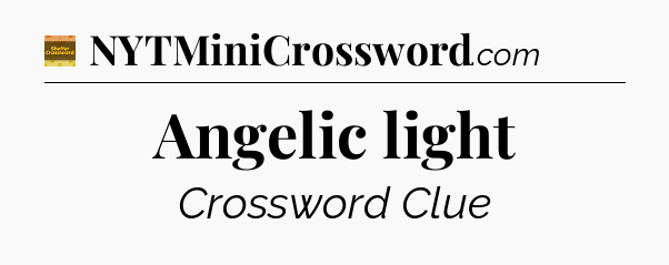 Angelic light - Eugene Sheffer Crossword