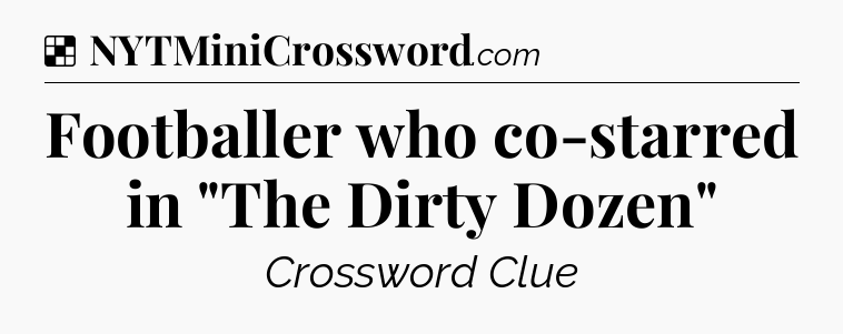 Solution: Footballer who co-starred in 