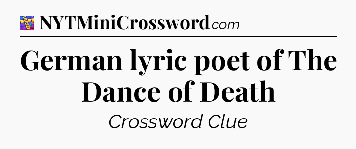 German lyric poet of The Dance of Death Codycross