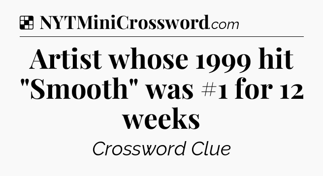 Solution: Artist whose 1999 hit 