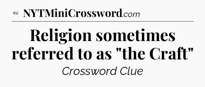 Religion sometimes referred to as 