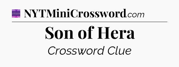Son of Hera - Thomas Joseph Crossword