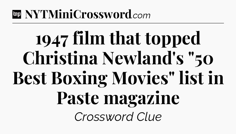 1947 film that topped Christina Newland's 